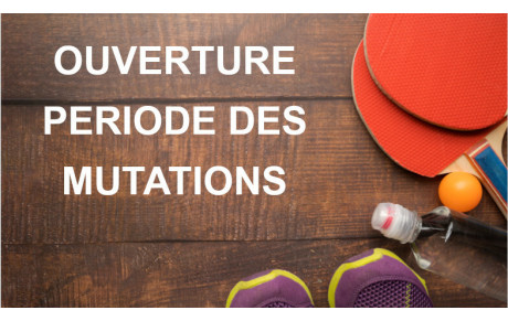 PÉRIODE DE MUTATION ORDINAIRE OUVERTE